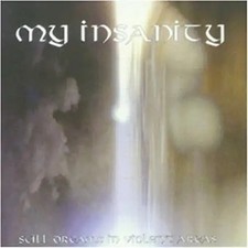 My Insanity - Still Dreams in