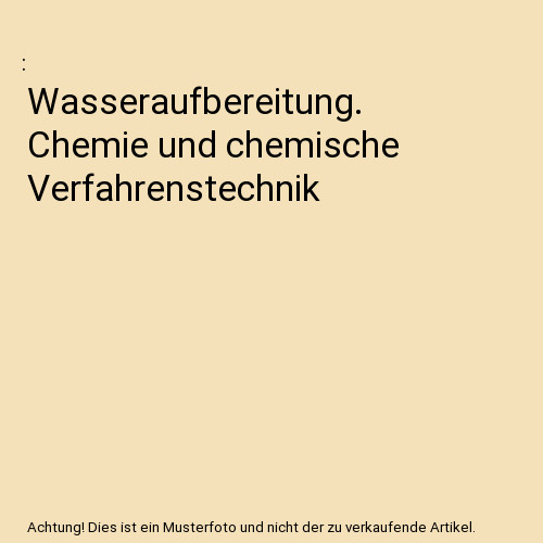 Wasseraufbereitung chemie und - chemie,