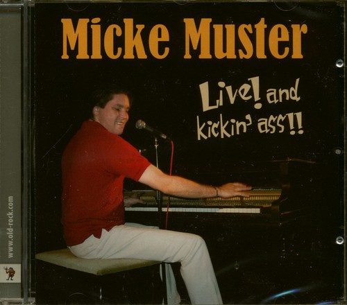 Micke muster live and - micke,