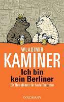 Ich bin kein Berliner von Wladimir Kaminer (2007, Taschenbuch)