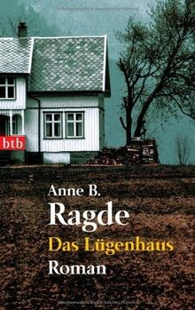 Das lügenhaus von anne - das, b
