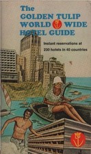 The Guide Golden Tulip World Wide Hotel Publ. by Golden Tulip World - Wide Hotel