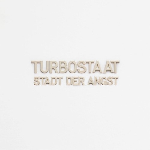 Turbostaat stadt der - stadt, angst