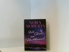 Wie Sterne am Nachthimmel: Roman Nora Roberts ; aus dem amerikanischen Englisch 