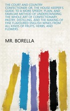 Borella The Court and Country Confectioner (Taschenbuch)