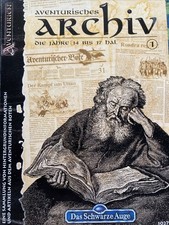 DSA * Das Schwarze Auge * Aventurisches Archiv 1 * Die Jahre 14 bis 17 Hal