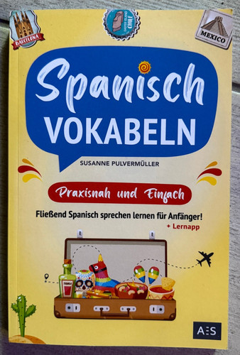 Spanisch vokabeln praxisnah - spanisch,