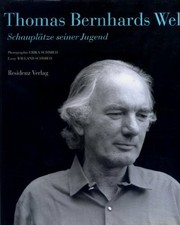 Thomas Bernhards Welt