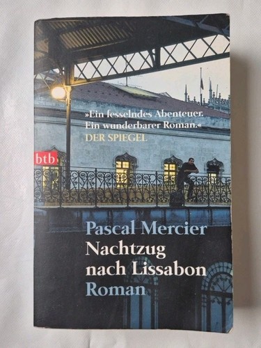 Pascal mercier nachtzug nach - mercier, "nachtzug