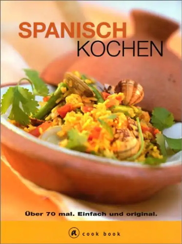 Spanisch kochen über mal - kochen., 70