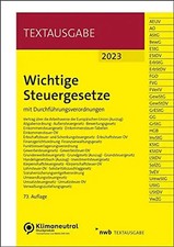Wichtige Steuergesetze: mit Durchführungsverordnungen (Textausgabe)
