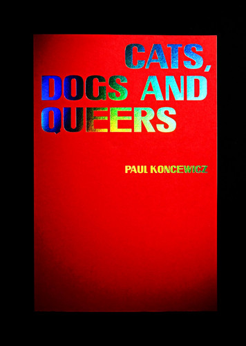 Cats dogs and queers paul - queers, –