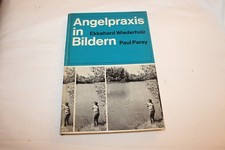 ANGELPRAXIS IN BILDERN -1970