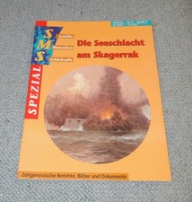 SMS Spezial, Schiffe - Menschen - Schicksale,  DIE SEESCHLACHT AM SKAGERRAK