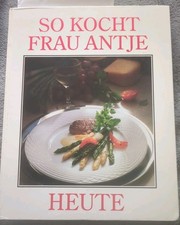 So kocht Frau Antje heute