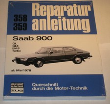 Reparaturanleitung Saab 900 GL, GLE, EMS + Turbo ab Baujahr 1978