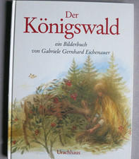 Der Königswald v. Gabriele Gernhard Eichenauer Urachhaus