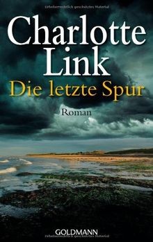 Die letzte spur von - letzte, charlotte