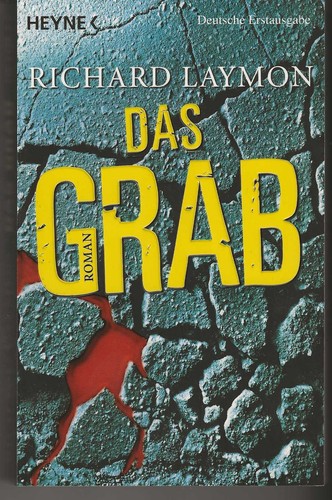 Das grab von richard laymon - das,