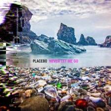 Placebo never let me go - placebo,