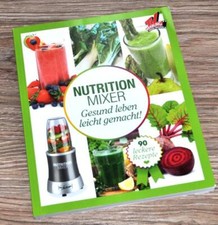 Nutrition Mixer Rezeptbuch