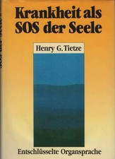 Krankheit als SOS der Seele