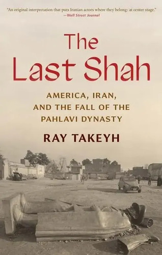 The last shah - america,, iran