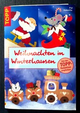 Bastelbuch Weihnachten: Weihnachten in Winterhausen, Pia Pedevilla