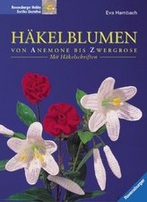 Häkelblumen - Von Anemone bis Zwergrose - Mit Häkelschri... | Buch | Zustand gut