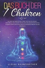 Das Buch der 7 Chakren: Wie man mit Meditation, Yog... | Buch | Zustand sehr gut