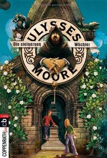 Ulysses moore die steinernen - ulysses,