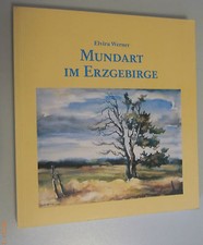 Mundart im Erzgebirge Elvira