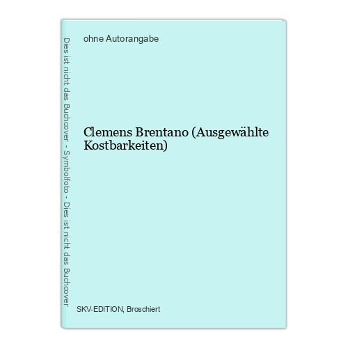 Clemens brentano ausgewählte - clemens, (ausgewählte