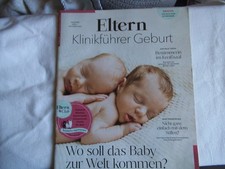 Zeitschrift: Eltern - Klinikführer Geburt. April - Oktober 2023.