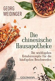 Die chinesische hausapotheke - chinesische,
