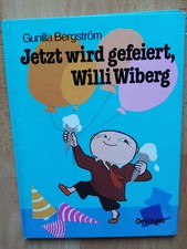 WILLI WIBERG Jetzt wird