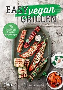Easy vegan grillen leckere - easy,