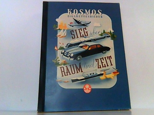 Sieg über raum und - über,
