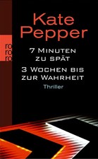 7 Minuten zu spät / 3 Wochen