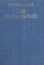 Die Heilige Schrift - mit 230 Illustrationen von Gustav Doré