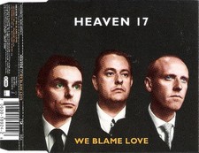 Heaven 17 - We Blame Love | CD