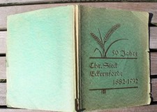 Chronik 50 Jahre Chr. Sieck Eckernförde Rendsburg 1882 - 1932 Firmenfestschrift