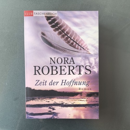 Zeit der hoffnung nora - der, roberts