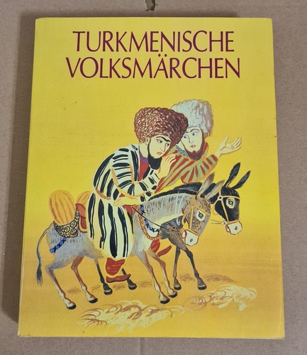 Turkmenische volksmärchen - volksmärchen,