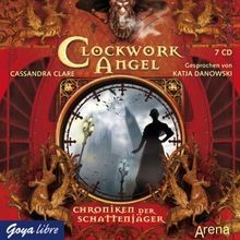 Clockwork angel chroniken der - clockwork,