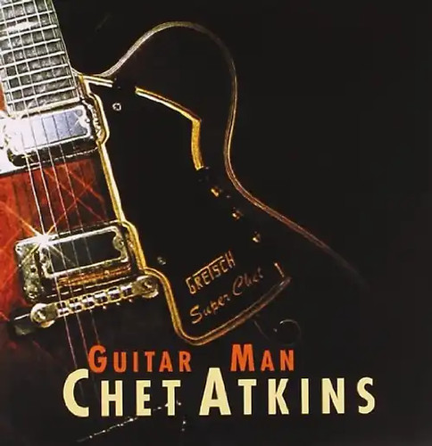 Chet atkins guitar man - atkins,