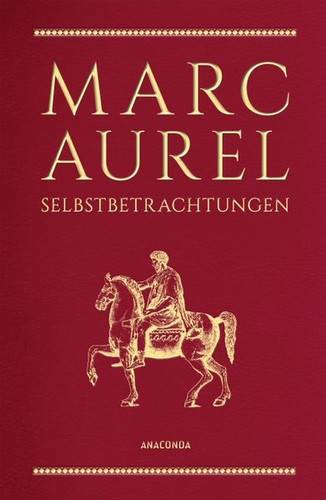 Selbstbetrachtungen marc - selbstbetrachtungen, |