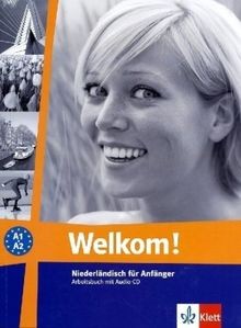 Welkom niederländisch - welkom!, a1-a2: