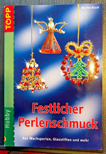 Bastelbuch Weihnachten: Festlicher Perlenschmuck, Gluch