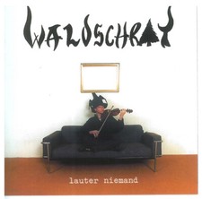 Waldschrat - Lauter Niemand  |